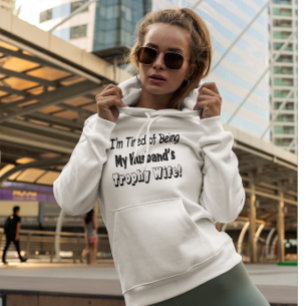 Trophy Wife T-Shirt
