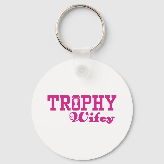 Trophy Wifey Key Ring (Front)