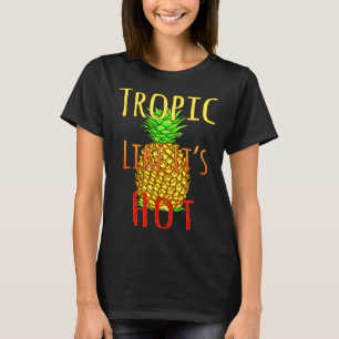 Tropic Like It s Hot  Beach  1 T-Shirt