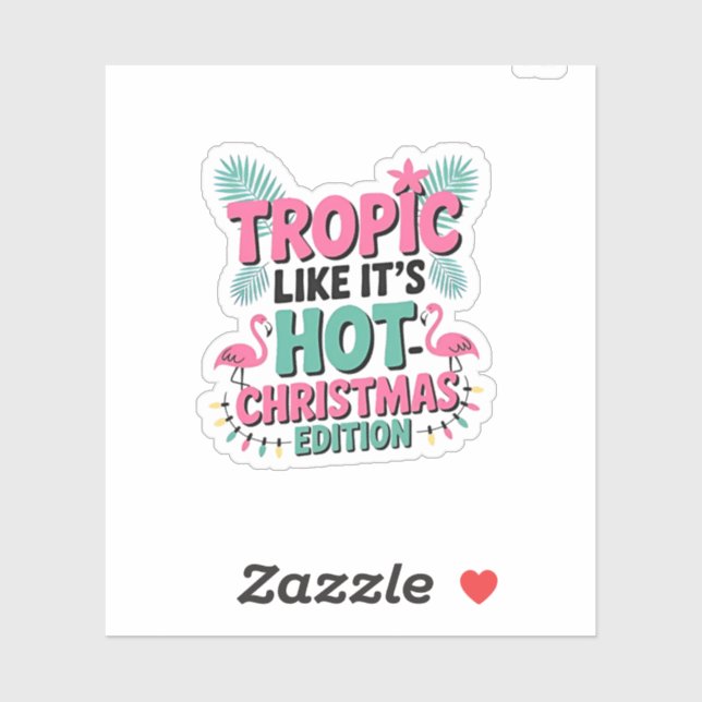 Tropic Like It’s Hot: Christmas Edition (Sheet)