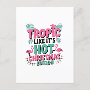 Tropic Like It’s Hot: Christmas Edition Invitation Postcard