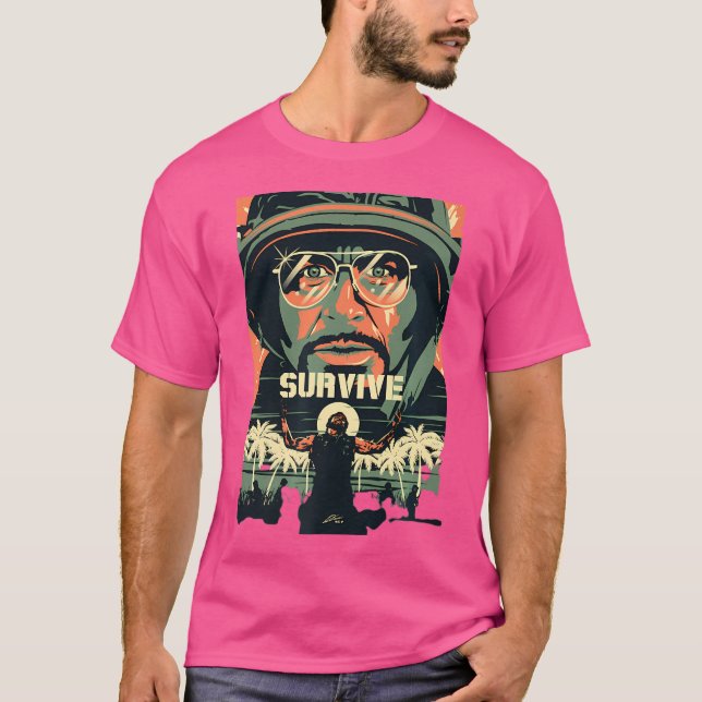 Tropic Thunder Movie Survive Funny 	s T-Shirt (Front)