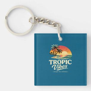 Tropic vibes,escape the ordinary key ring