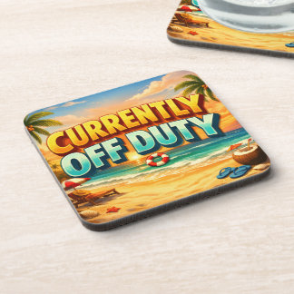 Tropical Beach Currently Off Duty Scene Coaster