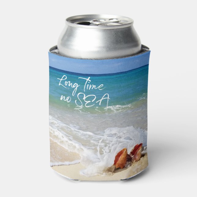Tropical Beach Saying LONG TIME NO SEA Can Cooler (Can Front)