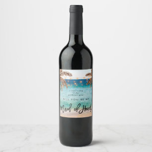 Tropical beach summer maid of honor proposal wine label