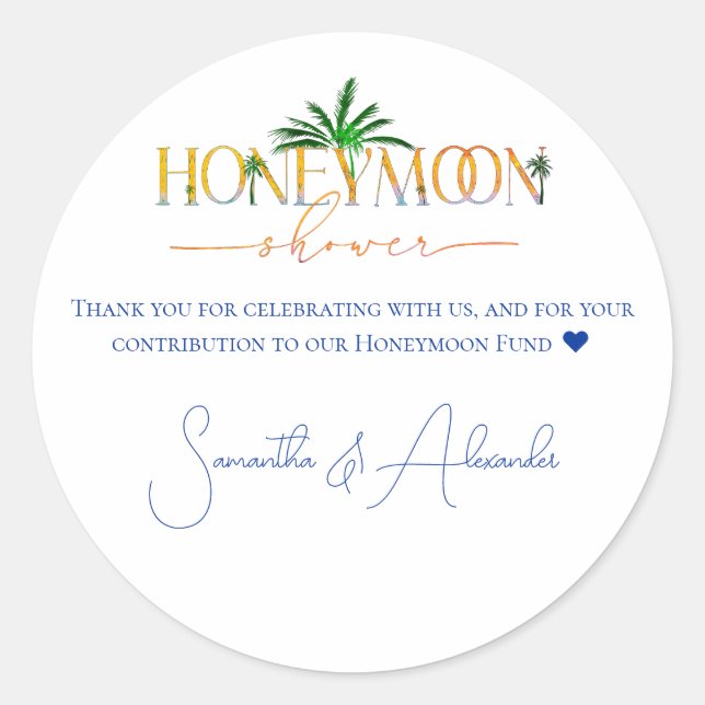 Tropical Beach Sunset Honeymoon Fund Couple Shower Classic Round Sticker (Front)