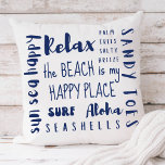 Tropical Beach Typography Coastal Cushion<br><div class="desc">Add some coastal style with this large cotton throw pillow that features beach theme typography in nautical navy blue. Captions include "The beach is my happy place",  "palm trees salty breeze",  "sandy toes",  "sun,  sea,  happy",  "surf",  "aloha",  "relax",  and "aloha".</div>