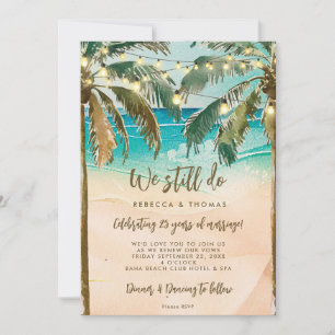 tropical beach we still do vow renewal invitation