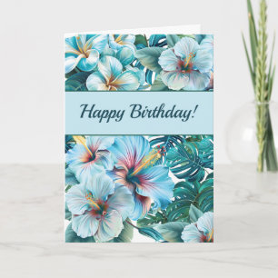 Tropical Birthday with Light Blue Hibiscus Leaves Card