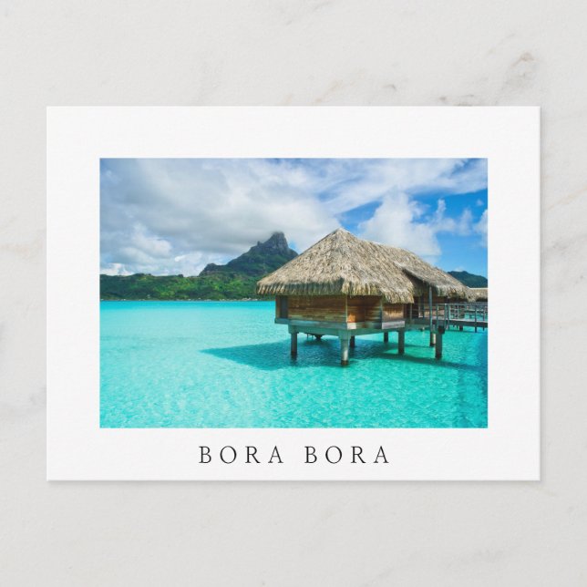 Tropical Bora Bora over-water bungalow in lagoon Postcard (Front)