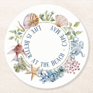 Tropical Coastal Marine Life is Better Beach Town Round Paper Coaster