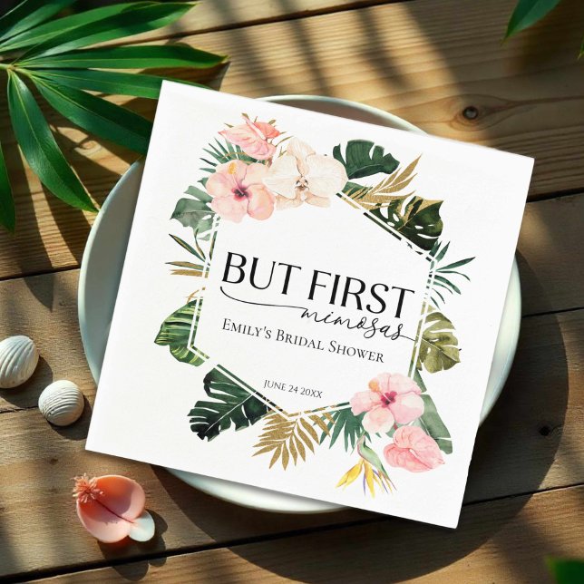 Tropical Floral But First Mimosas Bridal Shower Napkin (Creator Uploaded)
