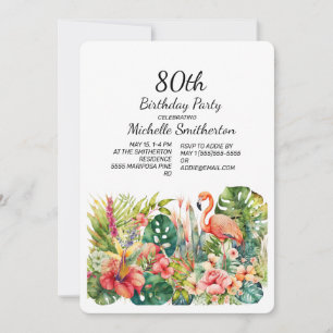 Tropical Floral Flamingo 80th Birthday  Invitation