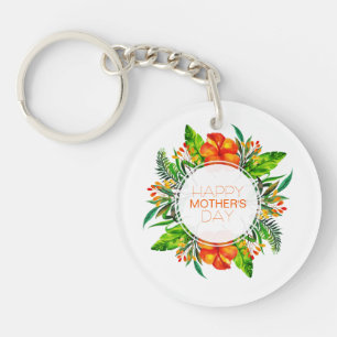 Tropical Floral Happy Mother's Day   Keychain