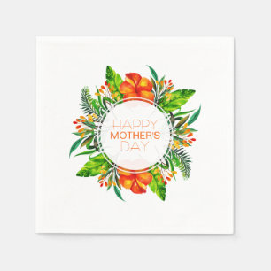 Tropical Floral Happy Mother's Day   Napkin