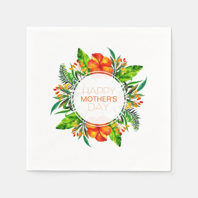 Tropical Floral Happy Mother's Day | Napkin (Front)