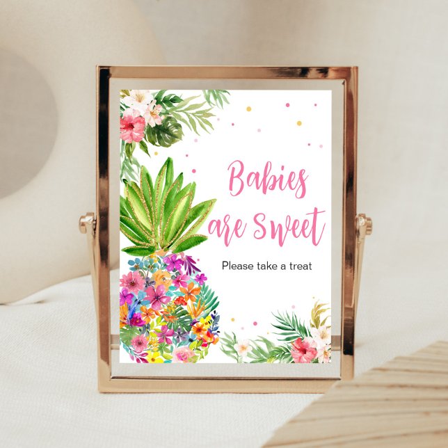Tropical Floral Pineapple Babies are Sweet Poster (Aloha Pineapple Baby Shower Babies are Sweet Sign)