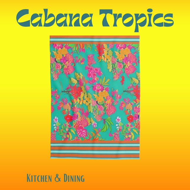 Tropical Florals Teal, Orange, Yellow with Trim  Tea Towel (Creator Uploaded)