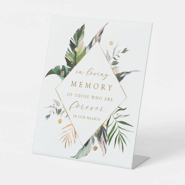 Tropical Foliage Gold Wedding In Loving Memory  Pedestal Sign (Front)