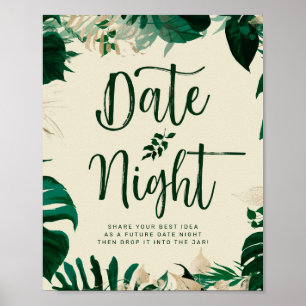 Tropical Foliage & Leaves Date Night Wedding Sign