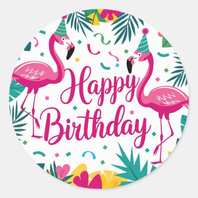Tropical Fun Flamingo Birthday Design Classic Round Sticker (Front)