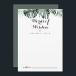Tropical Greenery White Wedding Words of Wisdom Advice Card<br><div class="desc">This tropical greenery white wedding words of wisdom advice card is perfect for a rustic wedding. The design features green palm leaves bouquets with white lovely flowers. These cards are perfect for a wedding, bridal shower, baby shower, graduation party & more. Personalise the cards with the names of the bride...</div>