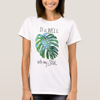 Tropical Hawaii Leaf It Is Well With My Soul T-Shirt