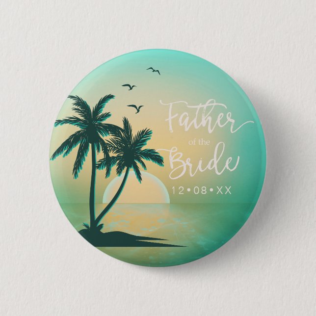 Tropical Isle Father of the Bride Teal ID581 6 Cm Round Badge (Front)