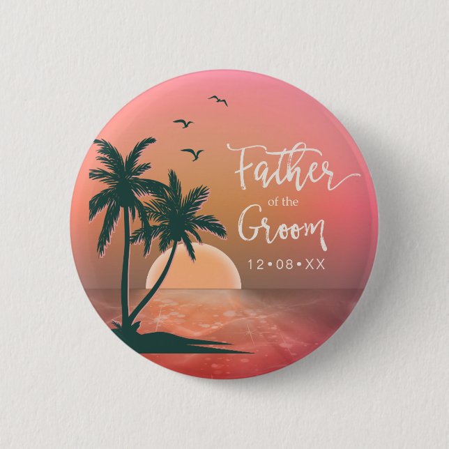 Tropical Isle Father of the Groom Pink ID581 6 Cm Round Badge (Front)