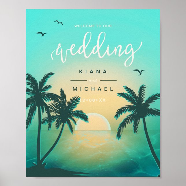 Tropical Isle Sunrise Wedding Welcome Teal ID581 Poster (Front)