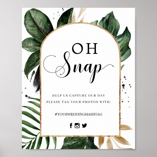 Tropical Leaves Arch Frame Oh Snap Hashtag Sign (Front)