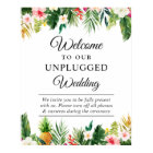 Tropical Leaves Floral Unplugged Wedding Sign