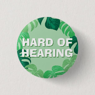 Tropical Leaves Green Hard of Hearing 3 Cm Round Badge