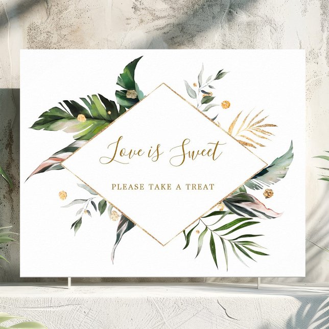 Tropical Leaves Love is Sweet Dessert Bar Sign (Creator Uploaded)
