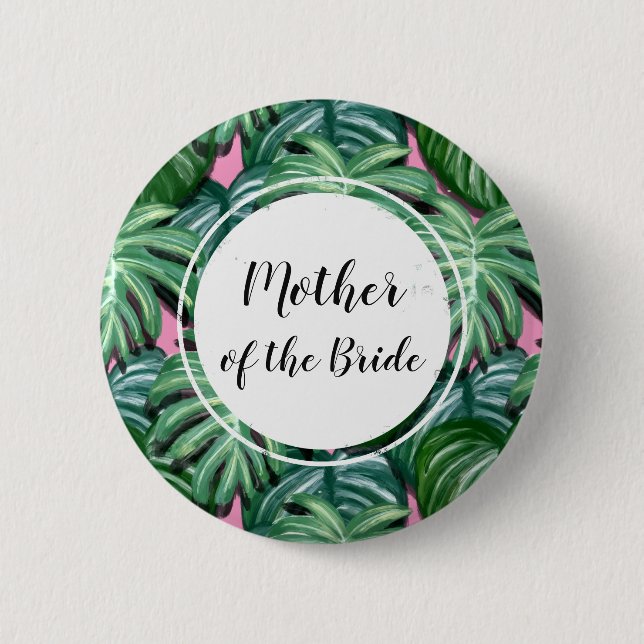 Tropical Leaves Pattern - Mother of the Bride 6 Cm Round Badge (Front)