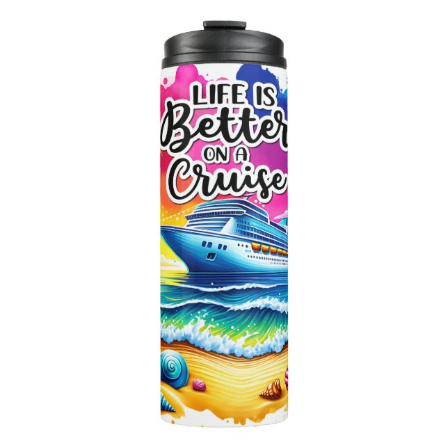 Tropical Life is Better on a Cruise Thermal Tumbler (Front)