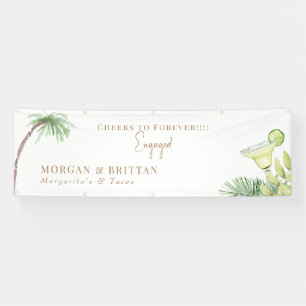 Tropical Margaritas & Tacos Engagement Party Banner