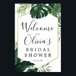 Tropical Monstera Bridal Shower Welcome Sign<br><div class="desc">Welcome your guests with this beautiful Welcome Sign! 
This design features a lovely script font! Easily edit with your name,  event and date!</div>