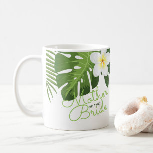 Tropical Palm Leaves Floral Mother of the Bride Coffee Mug