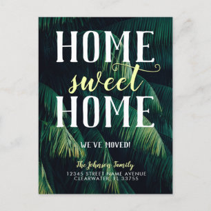 Tropical Palm Tree Leaves Home Sweet Home Moving Announcement Postcard