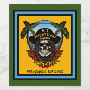 Tropical Pirate Isn't Happy Hour Anytime Megapint Wine Label