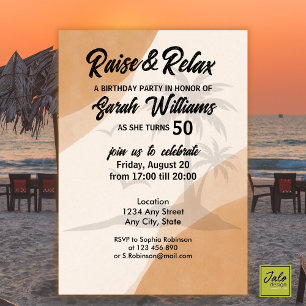Tropical Raise & Relax 50th Birthday Party Invitation