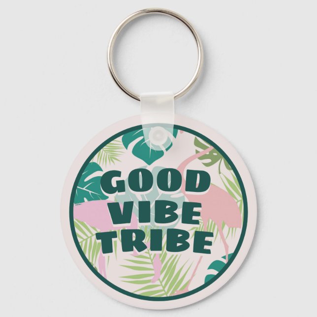 Tropical Round Good Vibe Tribe Positive Energy Key Ring (Front)