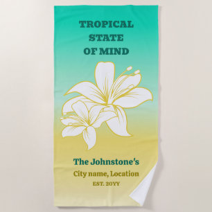 Tropical State of Mind Beach Towel