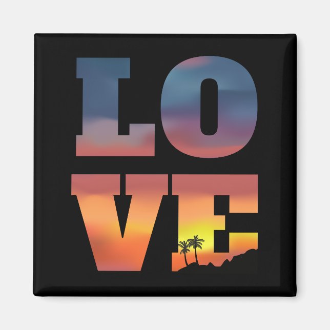 Tropical Sunset Love Magnet (Front)