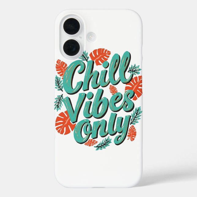 Tropical Teal Chill Vibes Only Quote Print Case-Mate iPhone Case (Back)
