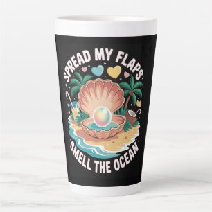 Tropical Tease  Spread My Flaps, Smell the Ocean  Latte Mug