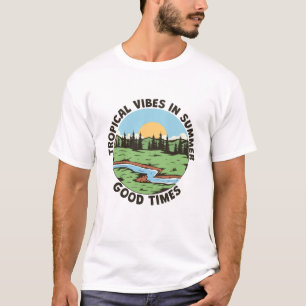 Tropical Vibes In Summer T-Shirt