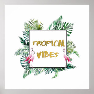 Tropical vibes poster